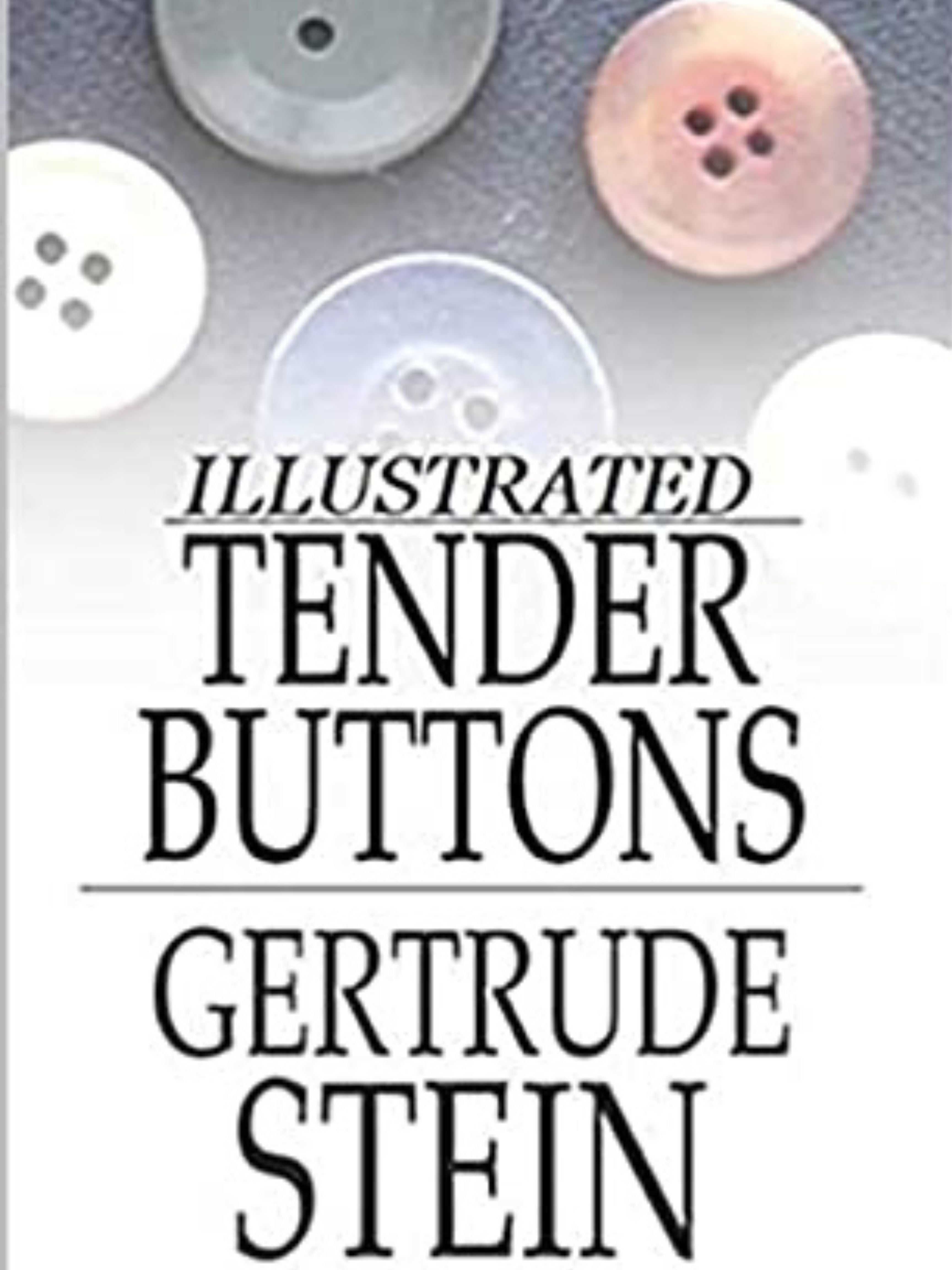 Tender Buttons