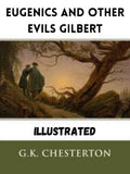 Eugenics and Other Evils
