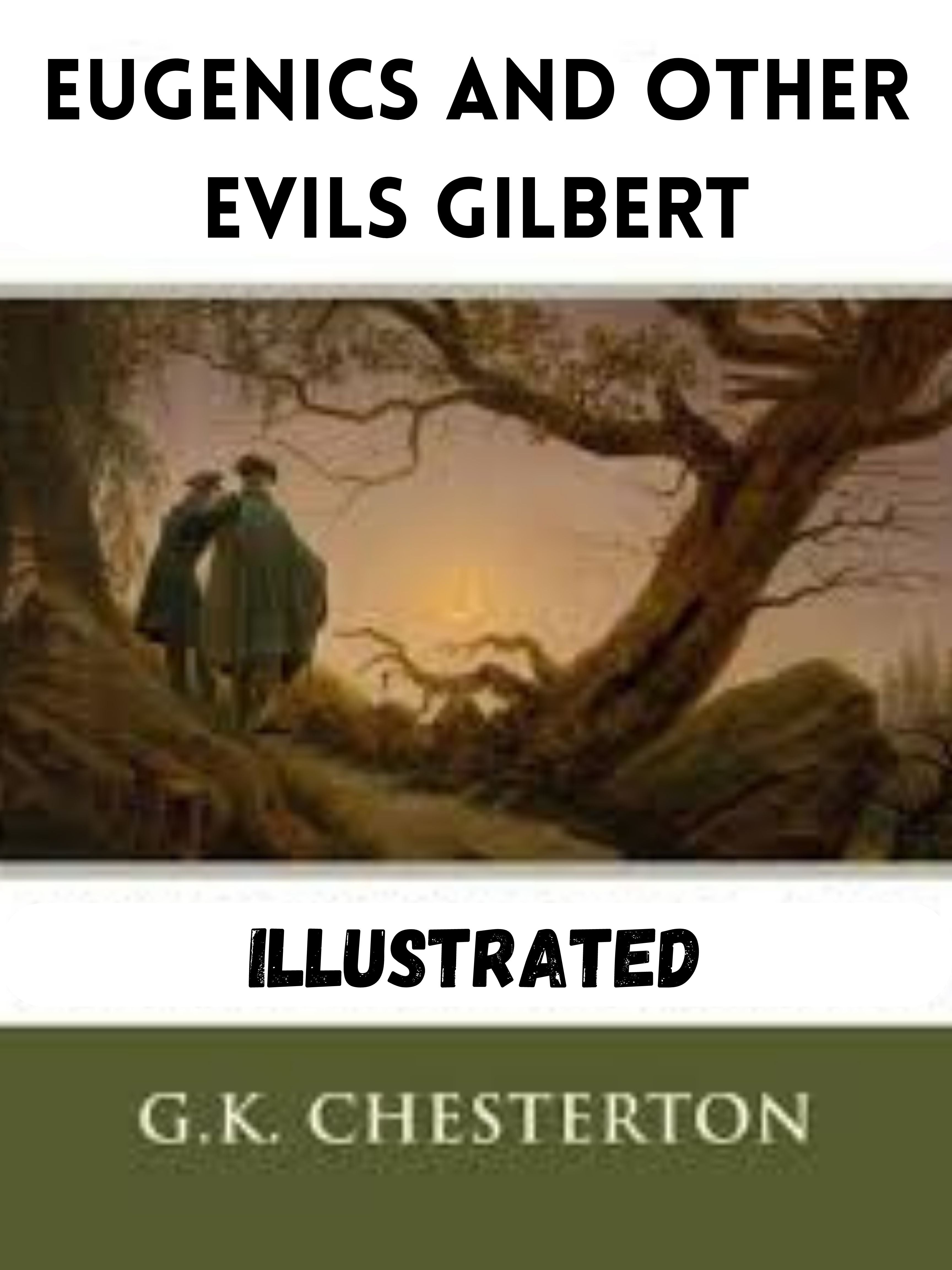 Eugenics and Other Evils