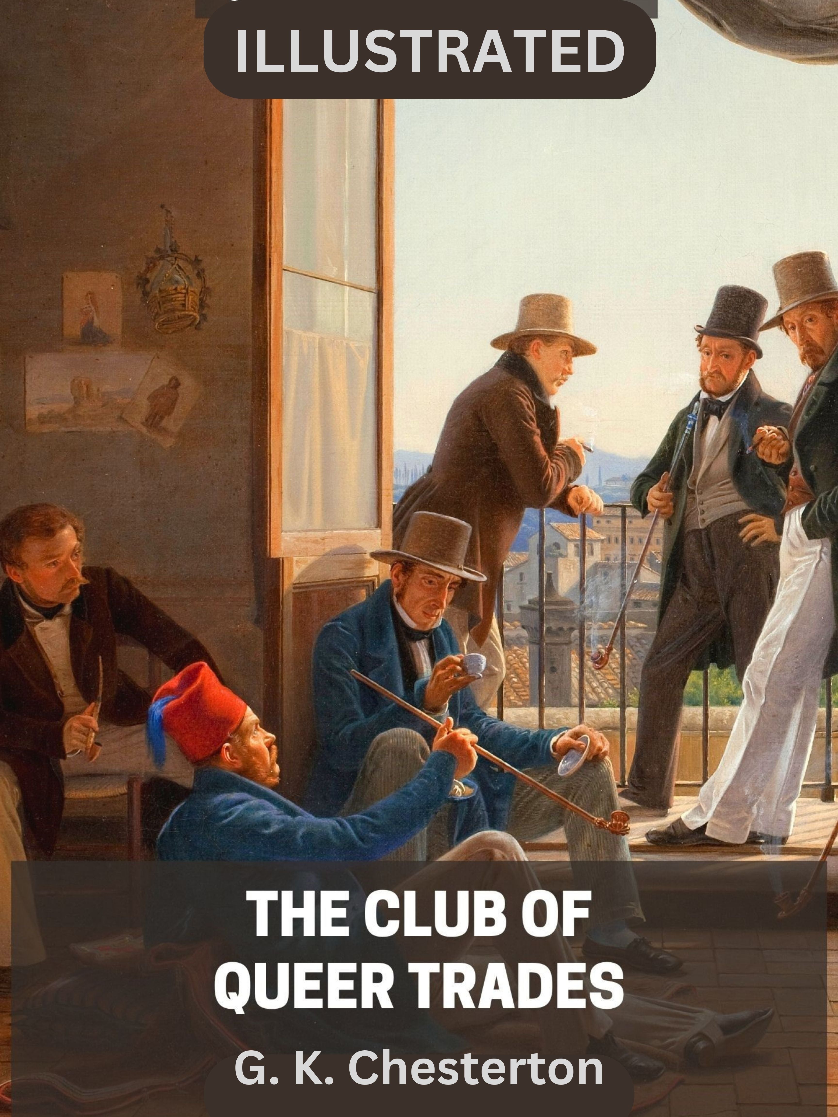 The Club of Queer Trades